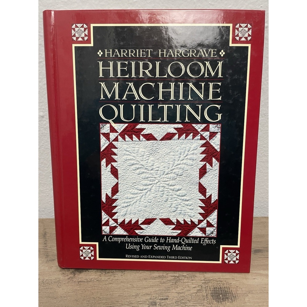 Heirloom Machine Quilting Spiral-bound by Hargrave Harriet Expanded 3rd Edition